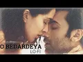 O Bedardeya Lofi | Arijit Singh | Tu Jhoothi Main Makkaar  | Lofi With Mohit