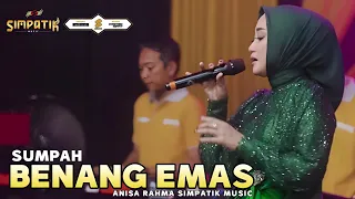 Download ANISA RAHMA - SUMPAH BENANG EMAS - SIMPATIK MUSIC MP3