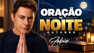 11 DE OUTUBRO ORAÇÃO DA NOITE COM FÁBIO TERUEL