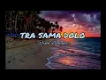 Download Lagu Music Timur Terbaru || TRA SAMA DOLO. Riyon Bongkar )