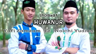 Download Sholawat Viral Huwannur - Cover by Nolchi ft Yafi MP3