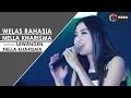 Download Lagu Nella Kharisma - Welas Rahasia (Official Music Video)