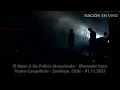 El Mató A Un Policía Motorizado - Diamante Roto (Teatro Caupolicán - Santiago, Chile - 01.11.2023)