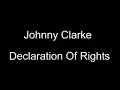 Johnny Clarke - Declaration Of Rights