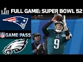 Super Bowl 52 FULL Game New England Patriots vs Philadelphia Eagles