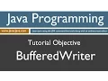 Learn Java Programming - BufferedWriter Tutorial