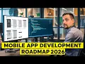 Mobile App Development Roadmap - 2026 How to become Mobile App Developer Complete Beginner Guide