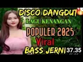Lagu DISCO DANGDUT LAGU KENANGAN ‼️BASS JERNIH.TERPOPULER
