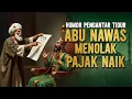 Download Lagu ABU NAWAS MENOLAK PAJAK NAIK || CERITA LUCU PENGANTAR TIDUR