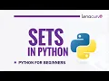 Python Sets Tutorial for Beginners Learn Sets in Python from Scratch