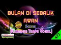 Download Lagu Bulan Di Sebalik Awan by Scoin [Original Audio-HQ] | Karaoke Tanpa Vokal
