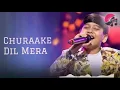 Download Lagu CHURAKE DIL MERA GORIYACHALI LYRICS BY PRITAM ACHARY