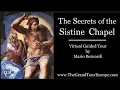 The Secrets of The Sistine Chapel - Virtual Tour