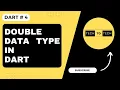 Double Data Type in Dart Data Types in Dart Dart Tutorial for Flutter Dart Full Course Dart