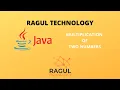 Multiplication of two numbers in java programming