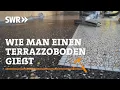 Download Lagu Wie man einen Terrazzoboden gießt | SWR Handwerkskunst