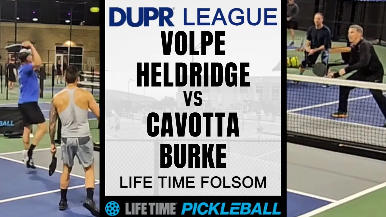 3.5+ Life Time DUPR Pickleball League - Volpe/Heldridge v Cavotta/Burke