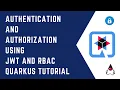 Authentication and Authorization using JWT Token and Roles-Based Access Control Quarkus Tutorial