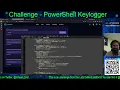 Challenge - PowerShell Keylogger