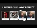 Layered Card Hover Effect Using HTML and CSS