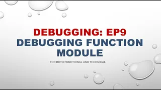 SAP ABAP Debugging EP9 Debugging Function Modules For Both Functionals and Technical