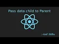 Reactjs 16 tutorial Pass data child to parent