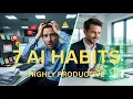 7 AI Habits of Highly Productive Professionals 2026