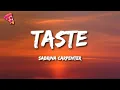 Download Lagu Sabrina Carpenter - Taste (Lyrics)
