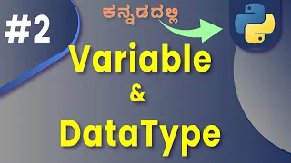 Variables Data Types in Python A Beginner s Guide in kannada Lesson 2