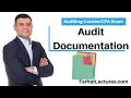 Audit Documentation Auditing Course CPA exam