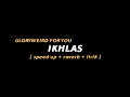 Download Lagu Tak Jogo Tresnamu Dinggo Atiku | Lirik Lagu Ikhlas (Speed Up+Reverb+Lirik)