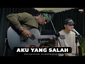 Download Lagu AKU YANG SALAH - ANGGA CANDRA FT. EL MATULESSY | KOLABOR