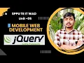 Mobile Web Development Unit 5 jQuery Mobile Framework TE IT WAD SPPU