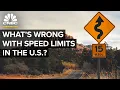 Why U.S. Speed Limits Are Wrong