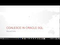 COALESCE IN ORACLE SQL