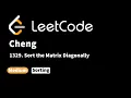 LeetCode 1329 Sort the Matrix Diagonally