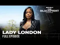 Lady London Talks Pivoting from Medicine to Music Going Viral Finding Purpose The Blackprint