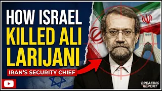 How Israel KILLED Ali Larijani - Iran s Security Chief