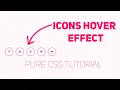 Icons Hover Effect Using Css Pure Css Tutorial