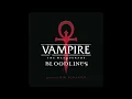 Vampire: The Masquerade - Bloodlines Full Soundtrack (High Quality with Tracklist)
