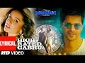 Download Lagu High Rated Gabru Lyrical Video | Nawabzaade | Varun Dhawan | Shraddha Kapoor | Guru Randhawa
