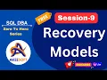 Session-9 Understanding SQL Server Recovery Models A Comprehensive Guide Akeesoft Trainings