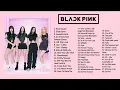 Download Lagu BLACKPINK PLAYLIST SONGS