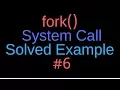 fork system call solved example ucourse in
