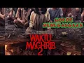 Download Lagu film horor | Waktu Maghrib 2 full moviie 2025 asli menegangkan