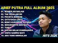 ARIEF PUTRA FEAT YOLANDA  FULL ALBUM 2025 - REMBULAN MALAM🎵TAK SEDALAM INI🎵- TERPOPULER TANPA IKLAN