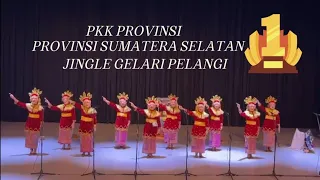 juara 1 lomba jingle gelari pelangi perwakilan pkk provinsi sumatera selatan