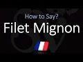 How to Pronounce Filet Mignon CORRECTLY English French Pronunciation