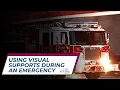 First Responders Using Visual Supports During an Emergency