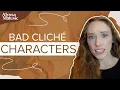 Are Your Characters Cliche